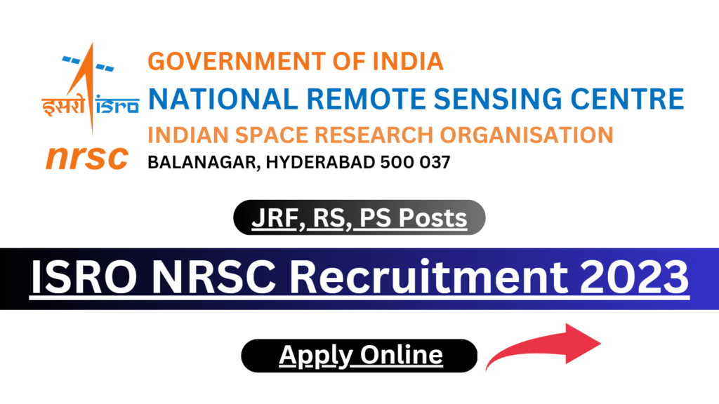 ISRO NRSC Recruitment 2023 Notification Released Apply Online