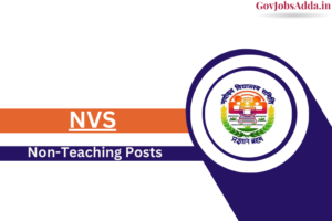 NVS Non Teaching Recruitment 2024 Apply Online For 1377 Posts