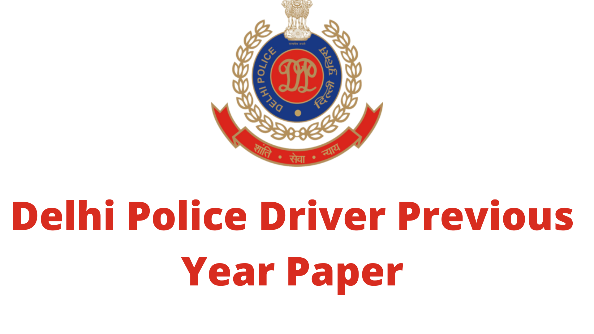 Delhi Police Driver Previous Year Paper In Hindi