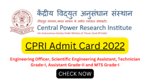 CPRI Admit Card 2022