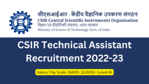 CSIR Technical Assistant Recruitment 2022-23
