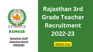Rajasthan 3rd Grade Teacher Recruitment 2022-23
