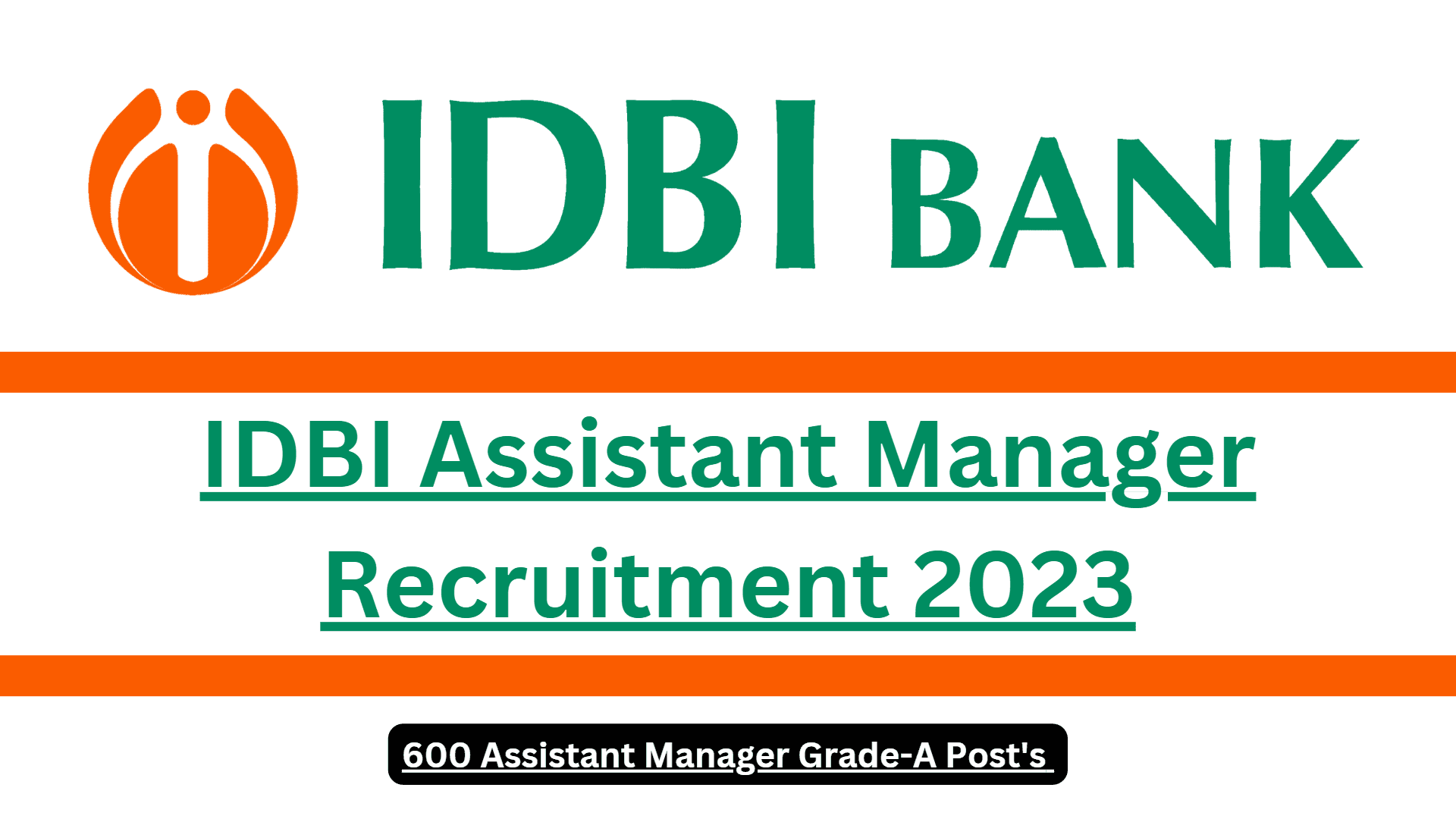 IDBI Assistant Manager Recruitment 2023