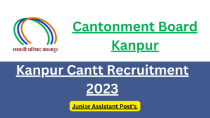 Kanpur Cantt Recruitment 2023