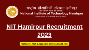 NIT Hamirpur Recruitment 2023