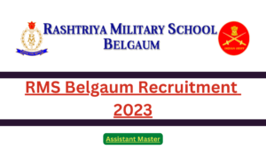 RMS Belgaum Recruitment 2023