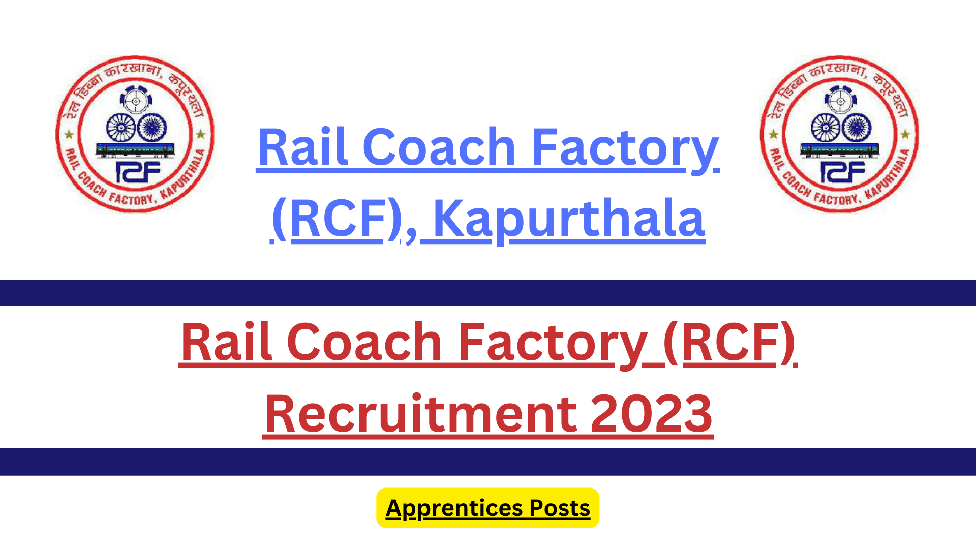 Rail Coach Factory Recruitment 2023