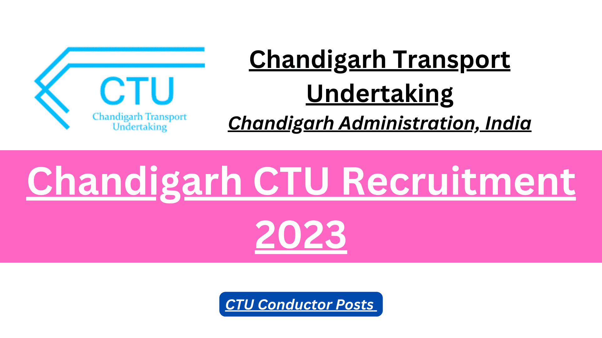 CHD CTU Conductor Recruitment 2023
