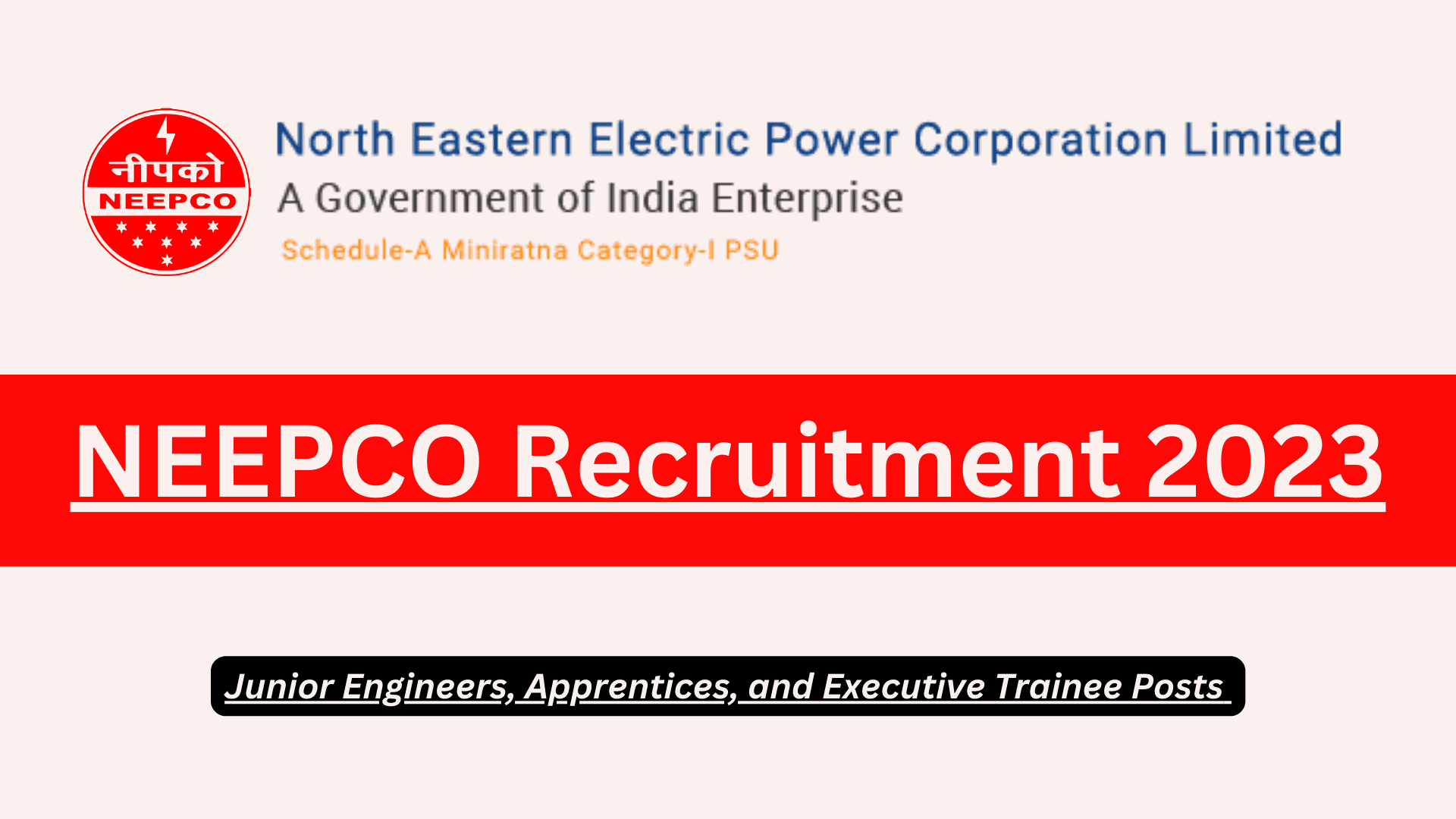 NEEPCO Recruitment 2023