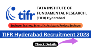 TIFR Hyderabad Recruitment 2023