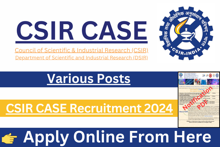 CSIR CASE Recruitment 2024