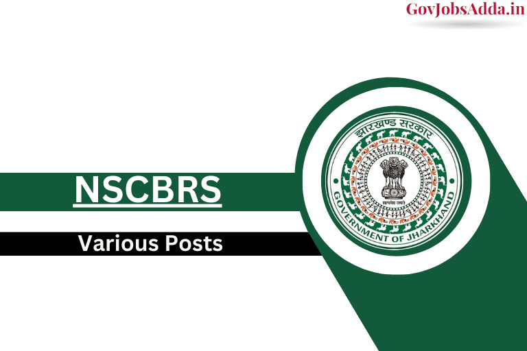 NSCBRS Jamshedpur Recruitment 2024
