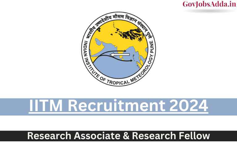 Research Associate & Research Fellow Recruitment At IITM