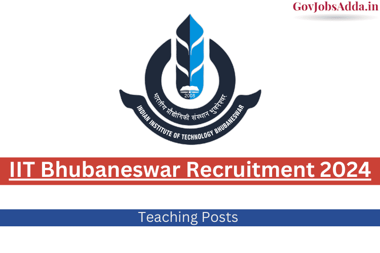 IIT Bhubaneswar Faculty Recruitment 2024